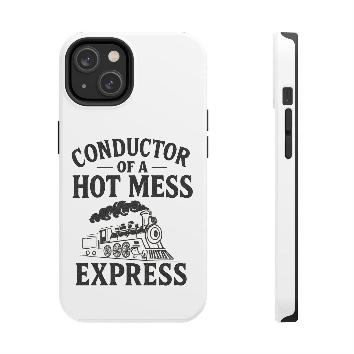Train-Themed Tough Phone Case: Conductor of a Hot Mess Express, Unique Gift for Train Lovers, Funny Phone Cover, Travel Accessory, [...]