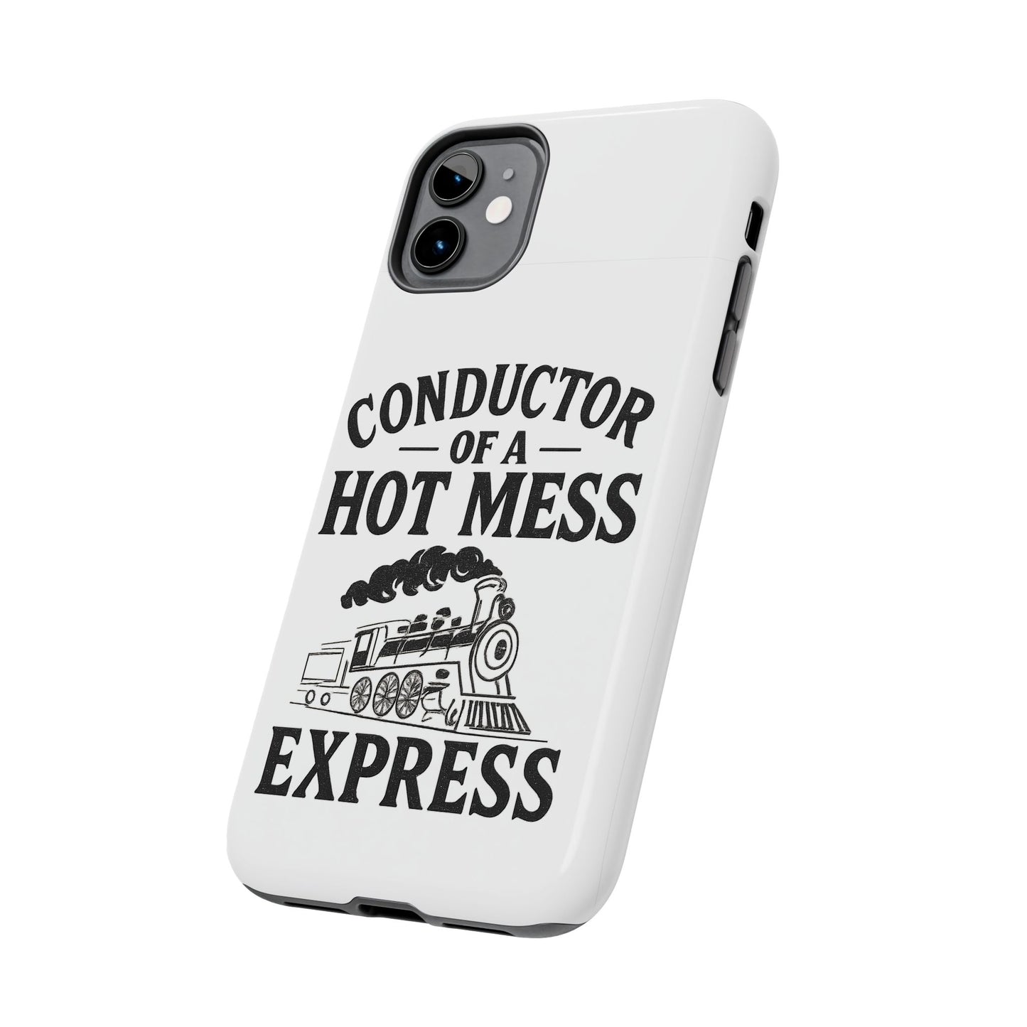 Train-Themed Tough Phone Case: Conductor of a Hot Mess Express, Unique Gift for Train Lovers, Funny Phone Cover, Travel Accessory, [...]