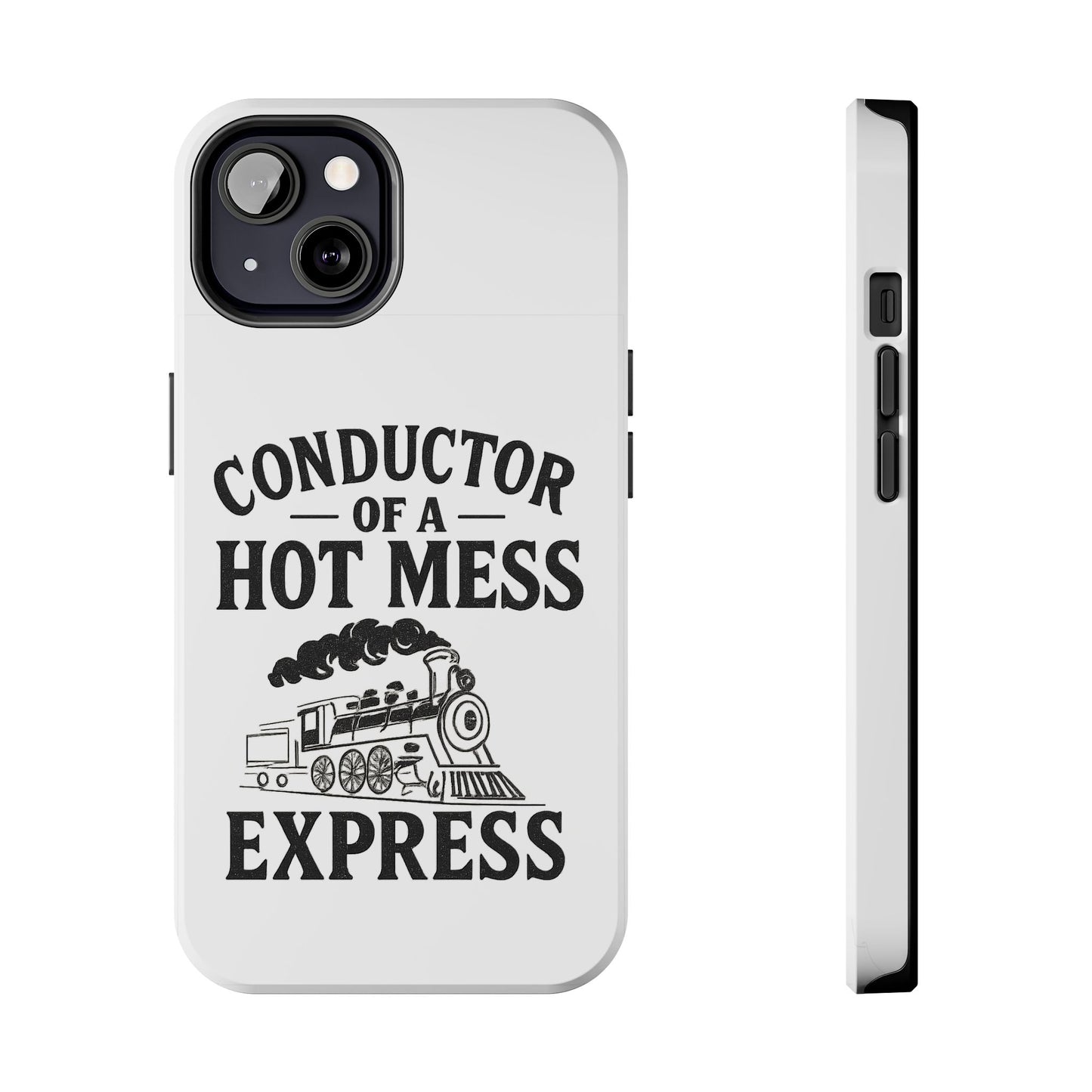 Train-Themed Tough Phone Case: Conductor of a Hot Mess Express, Unique Gift for Train Lovers, Funny Phone Cover, Travel Accessory, [...]