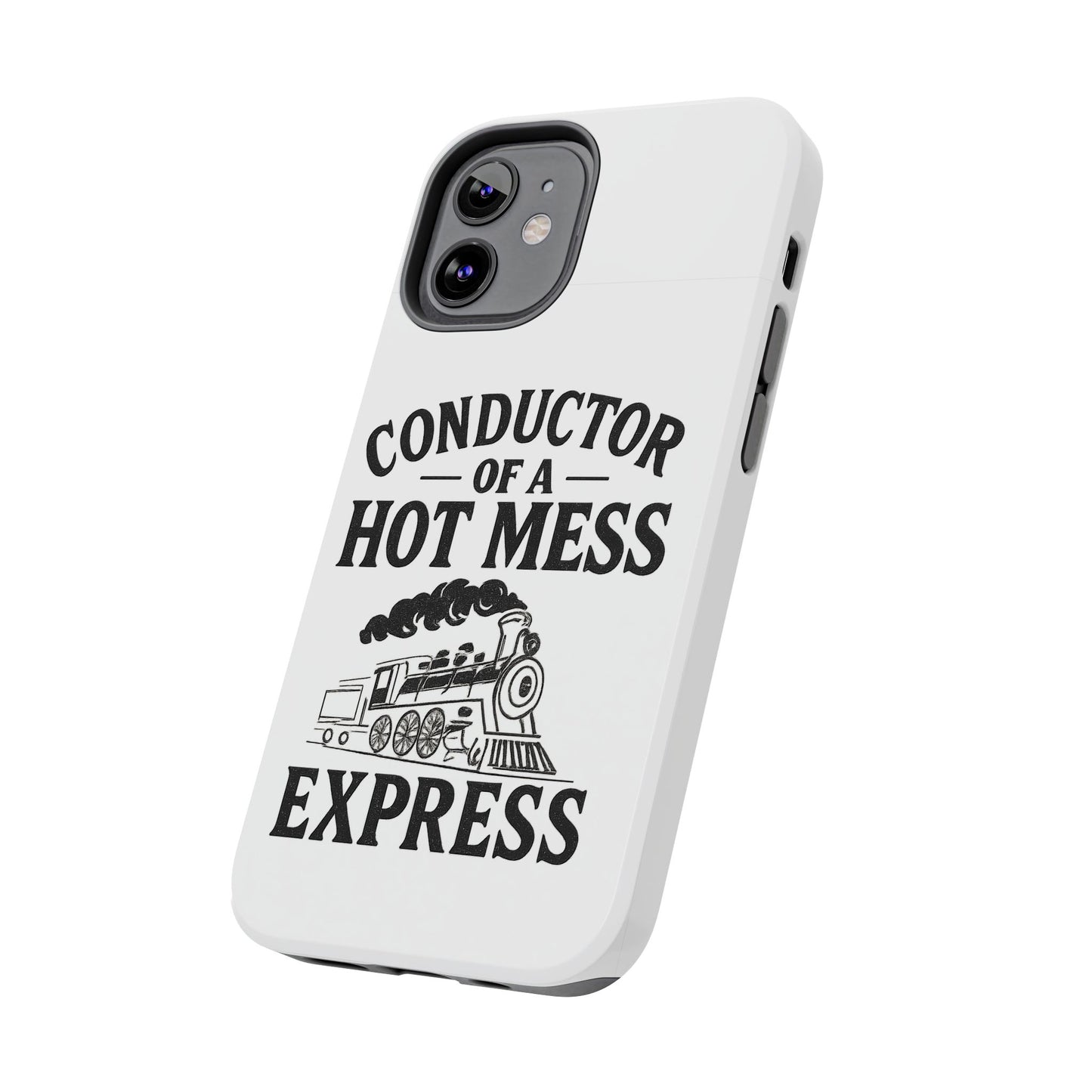 Train-Themed Tough Phone Case: Conductor of a Hot Mess Express, Unique Gift for Train Lovers, Funny Phone Cover, Travel Accessory, [...]