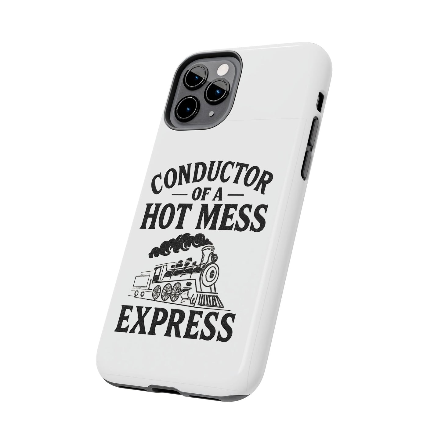 Train-Themed Tough Phone Case: Conductor of a Hot Mess Express, Unique Gift for Train Lovers, Funny Phone Cover, Travel Accessory, [...]