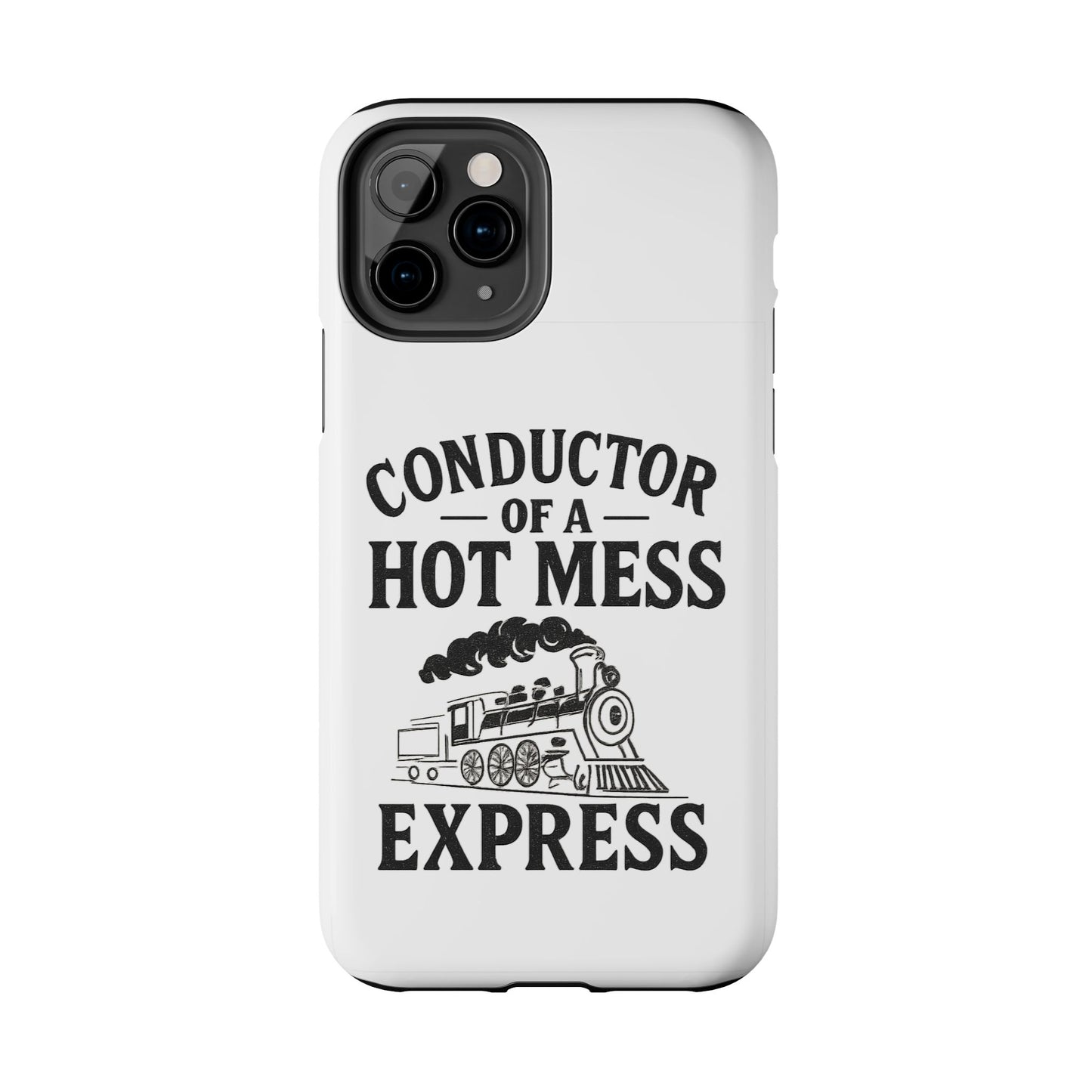 Train-Themed Tough Phone Case: Conductor of a Hot Mess Express, Unique Gift for Train Lovers, Funny Phone Cover, Travel Accessory, [...]