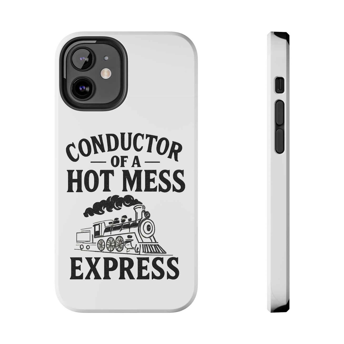Train-Themed Tough Phone Case: Conductor of a Hot Mess Express, Unique Gift for Train Lovers, Funny Phone Cover, Travel Accessory, [...]