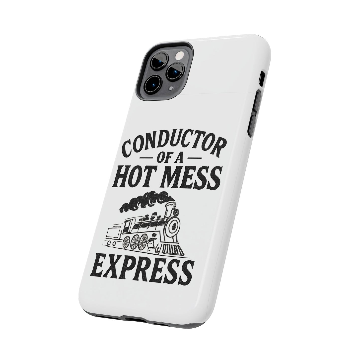 Train-Themed Tough Phone Case: Conductor of a Hot Mess Express, Unique Gift for Train Lovers, Funny Phone Cover, Travel Accessory, [...]