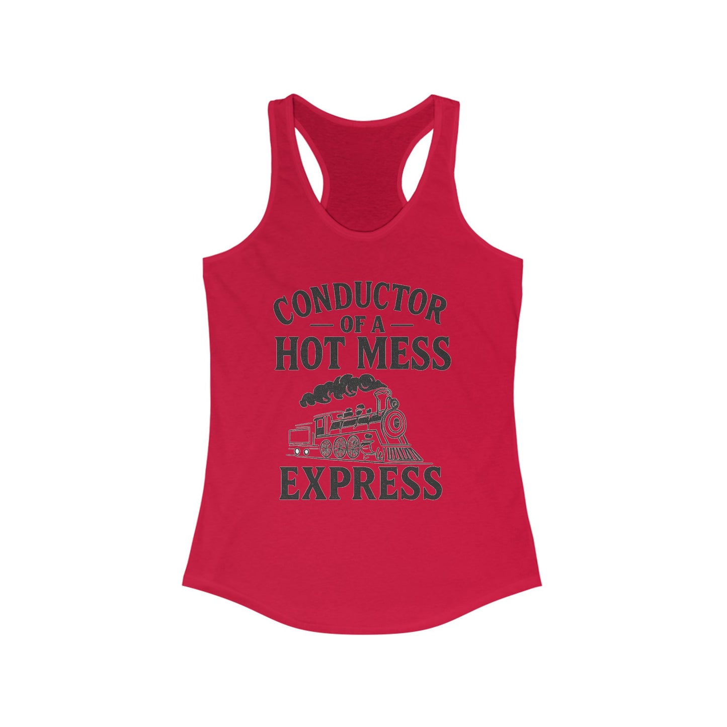 Conductor of a Hot Mess Express Tank, Fun Women's Racerback, Humorous Workout Top, Summer Beachwear, Gift for Moms, Unique Funny Tank