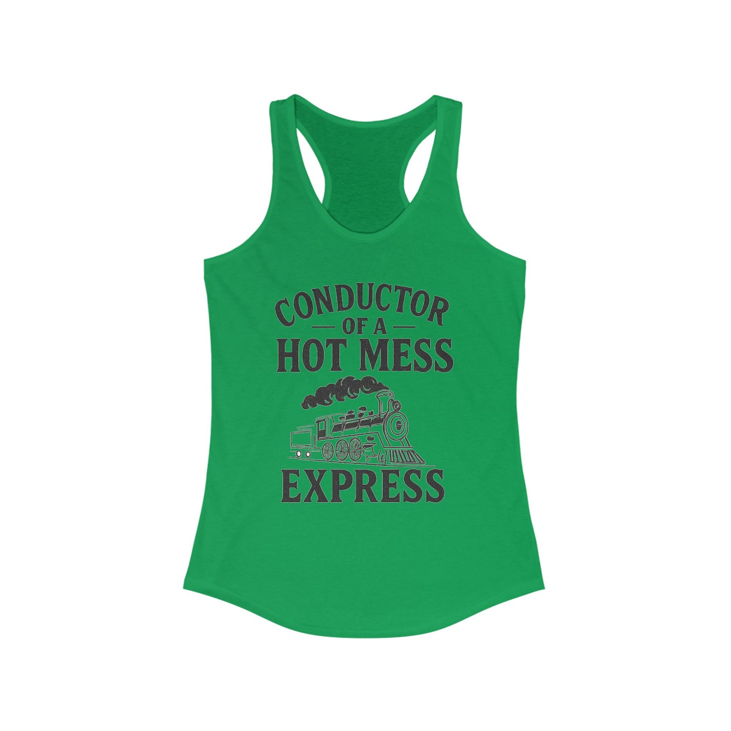 Conductor of a Hot Mess Express Tank, Fun Women's Racerback, Humorous Workout Top, Summer Beachwear, Gift for Moms, Unique Funny Tank