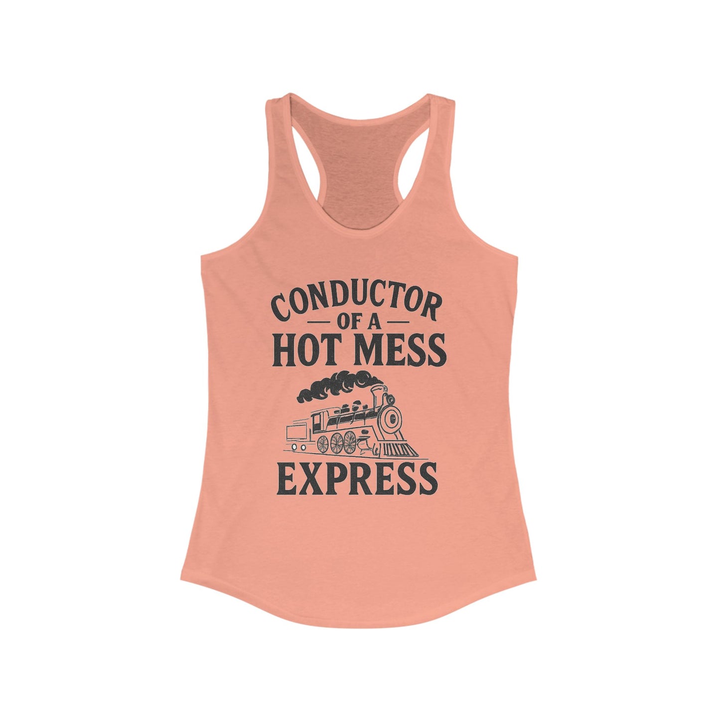 Conductor of a Hot Mess Express Tank, Fun Women's Racerback, Humorous Workout Top, Summer Beachwear, Gift for Moms, Unique Funny Tank