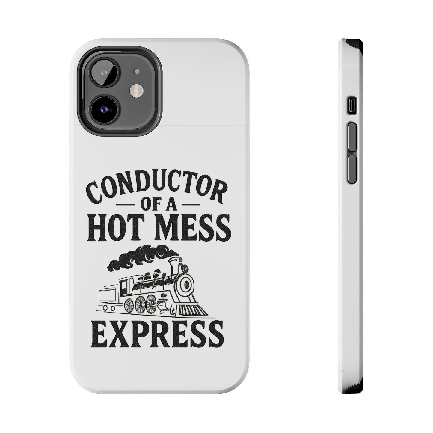 Train-Themed Tough Phone Case: Conductor of a Hot Mess Express, Unique Gift for Train Lovers, Funny Phone Cover, Travel Accessory, [...]