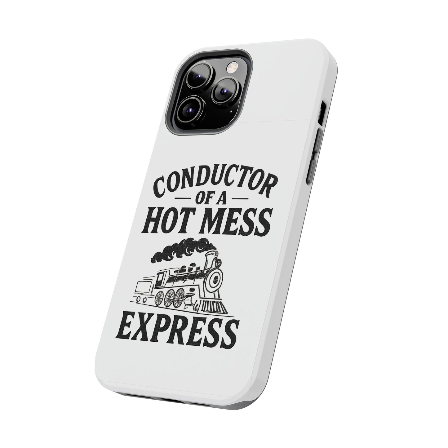 Train-Themed Tough Phone Case: Conductor of a Hot Mess Express, Unique Gift for Train Lovers, Funny Phone Cover, Travel Accessory, [...]