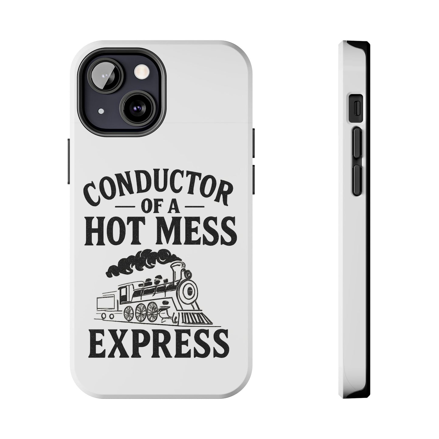 Train-Themed Tough Phone Case: Conductor of a Hot Mess Express, Unique Gift for Train Lovers, Funny Phone Cover, Travel Accessory, [...]