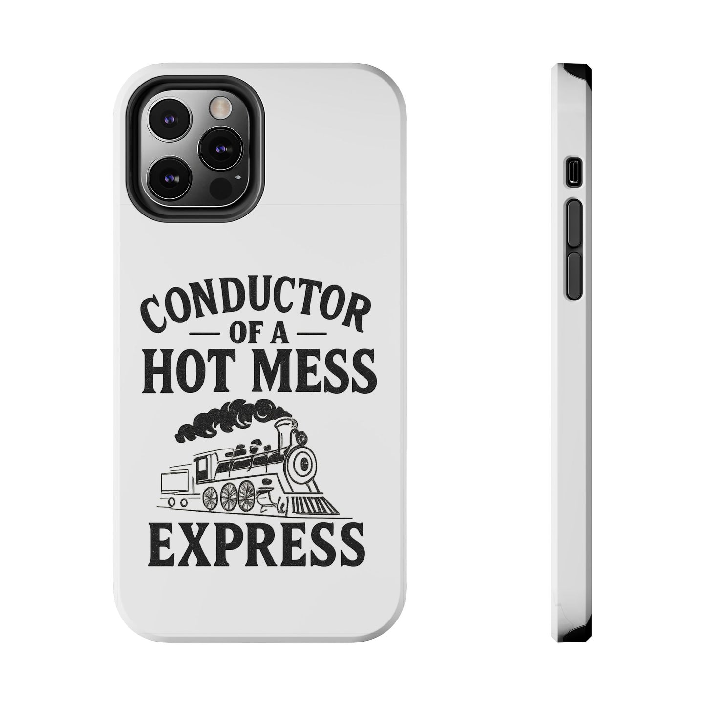 Train-Themed Tough Phone Case: Conductor of a Hot Mess Express, Unique Gift for Train Lovers, Funny Phone Cover, Travel Accessory, [...]